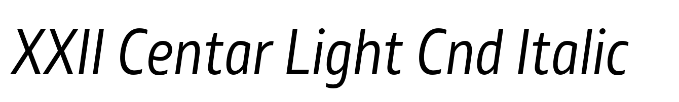 XXII Centar Light Cnd Italic